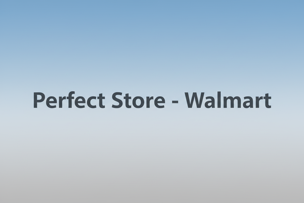 generate a stock image with only these words : Perfect Store - Walmart. add a subtle background color as well